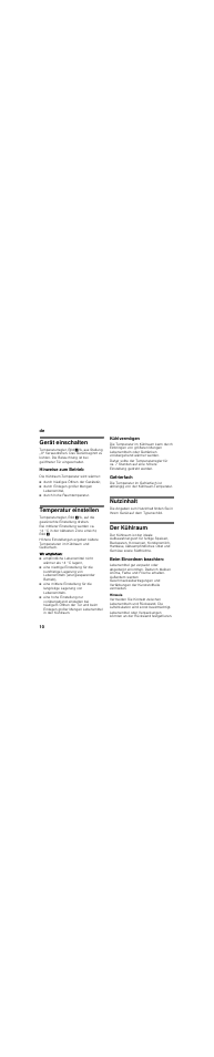 Gerät einschalten, Hinweise zum betrieb, Durch häufiges öffnen der gerätetür | Durch einlegen großer mengen lebensmittel, Durch hohe raumtemperatur, Temperatur einstellen, Wir empfehlen, Kühlvermögen, Gefrierfach, Nutzinhalt | Siemens KI24LV21FF User Manual | Page 10 / 85