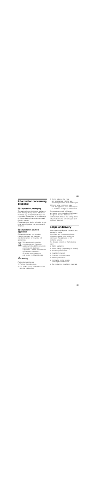 Information concerning disposal, Disposal of packaging, Disposal of your old appliance | Redundant appliances, Pull out the mains plug, Scope of delivery, The delivery consists of the following parts, Built-in appliance, Interior fittings (depending on model), Operating instructions | Siemens KI24LV21FF User Manual | Page 21 / 85