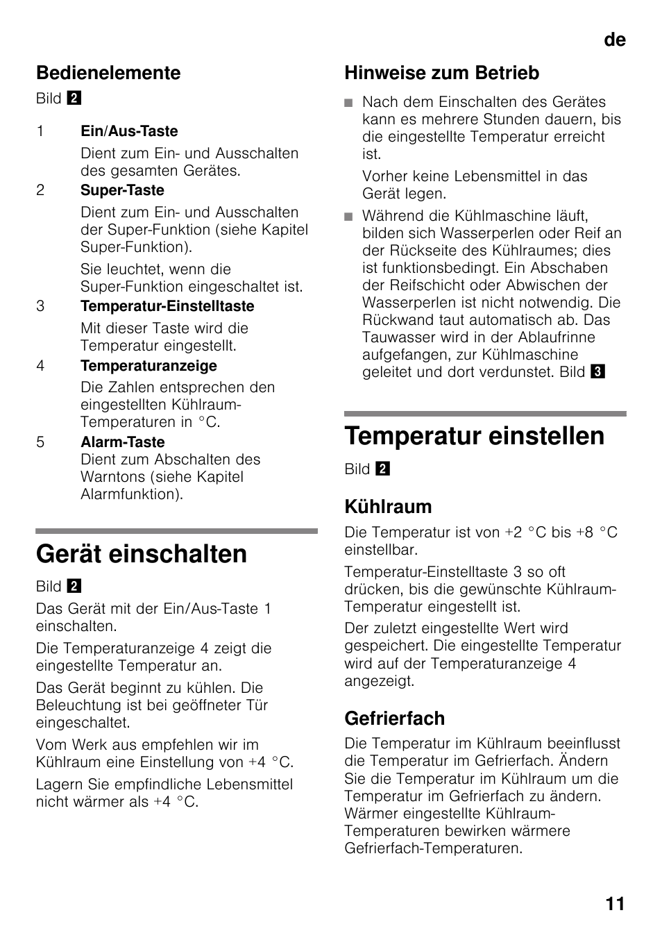 Bedienelemente, Gerät einschalten, Hinweise zum betrieb | Temperatur einstellen, Kühlraum, Gefrierfach, Gerät einschalten temperatur einstellen, De 11 bedienelemente | Siemens KI82LAD30 User Manual | Page 11 / 103