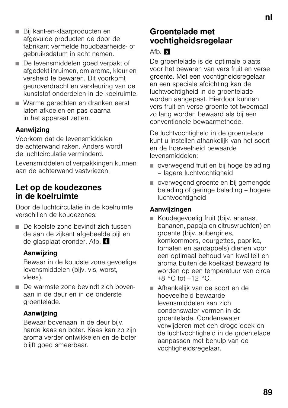 Let op de koudezones in de koelruimte, Groentelade met vochtigheidsregelaar, Nl 89 | Siemens KI82LAD30 User Manual | Page 89 / 103