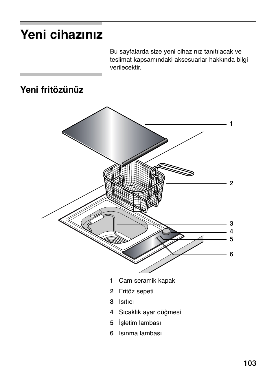 Yeni cihazınız, Yeni fritözünüz | Siemens ET375GA11E User Manual | Page 103 / 112