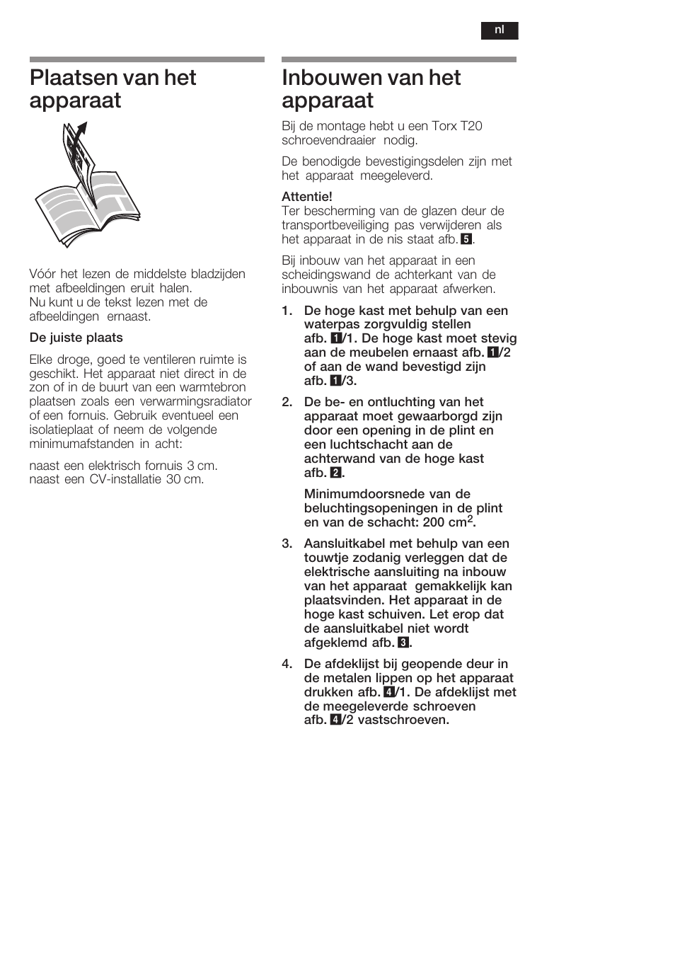 Plaatsen van het apparaat, Inbouwen van het apparaat | Siemens KF18WA41IE User Manual | Page 13 / 28