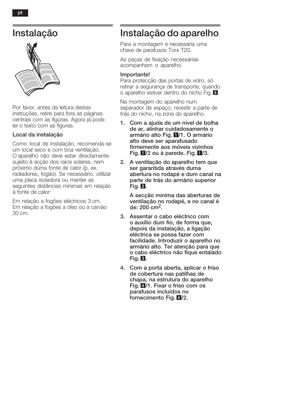 Instalação, Instalação do aparelho | Siemens KF18WA41IE User Manual | Page 18 / 28