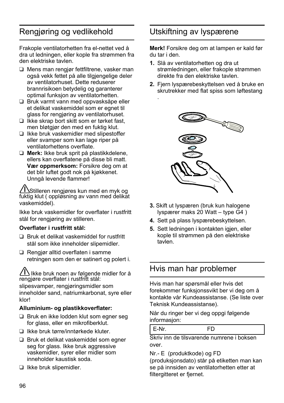 Utskiftning av lyspærene, Rengjøring og vedlikehold, Hvis man har problemer | Siemens LU19050 User Manual | Page 96 / 128