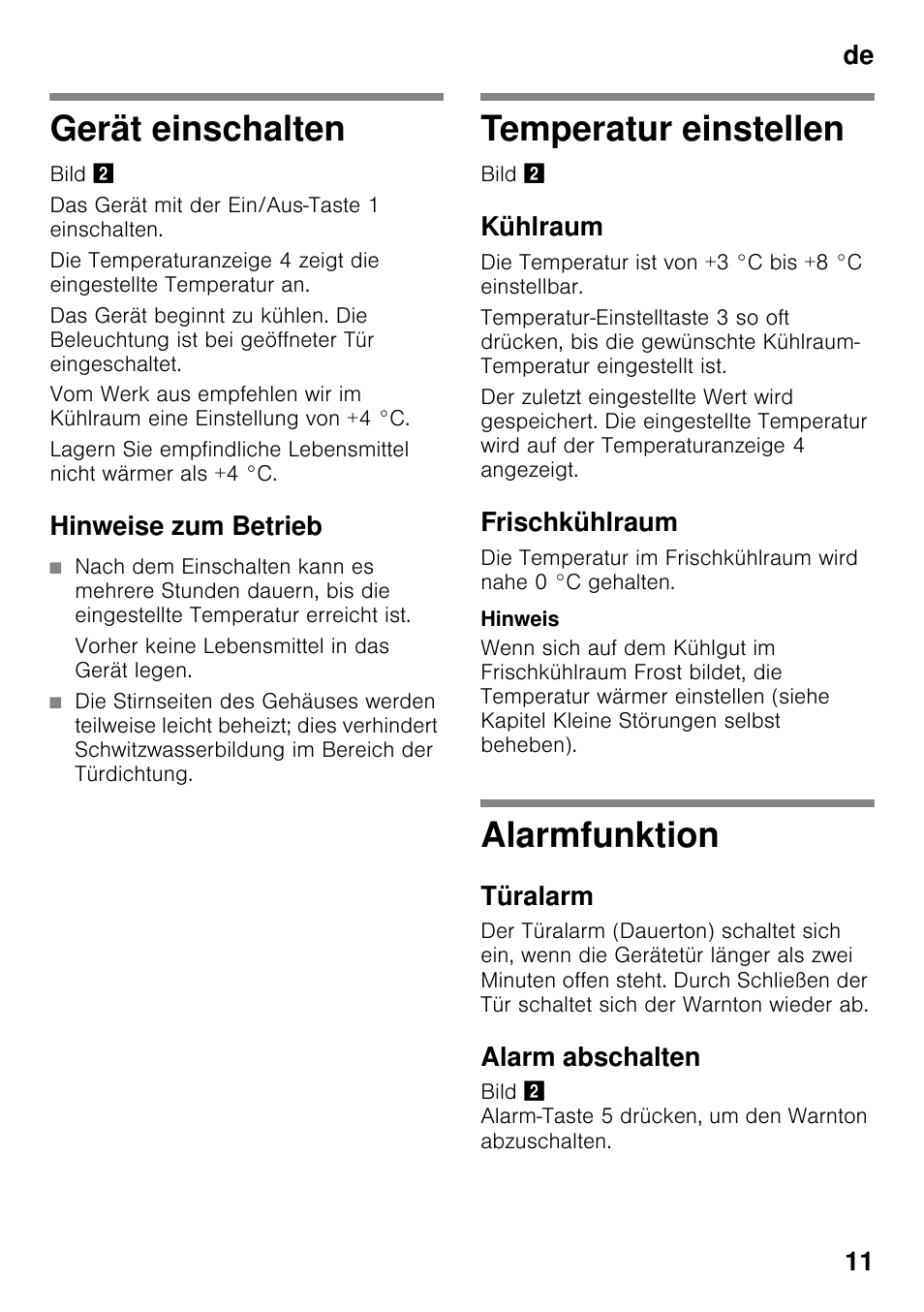 Gerät einschalten, Hinweise zum betrieb, Temperatur einstellen | Kühlraum, Frischkühlraum, Alarmfunktion, Türalarm, Alarm abschalten, De 11 | Siemens KI41FAD30 User Manual | Page 11 / 87