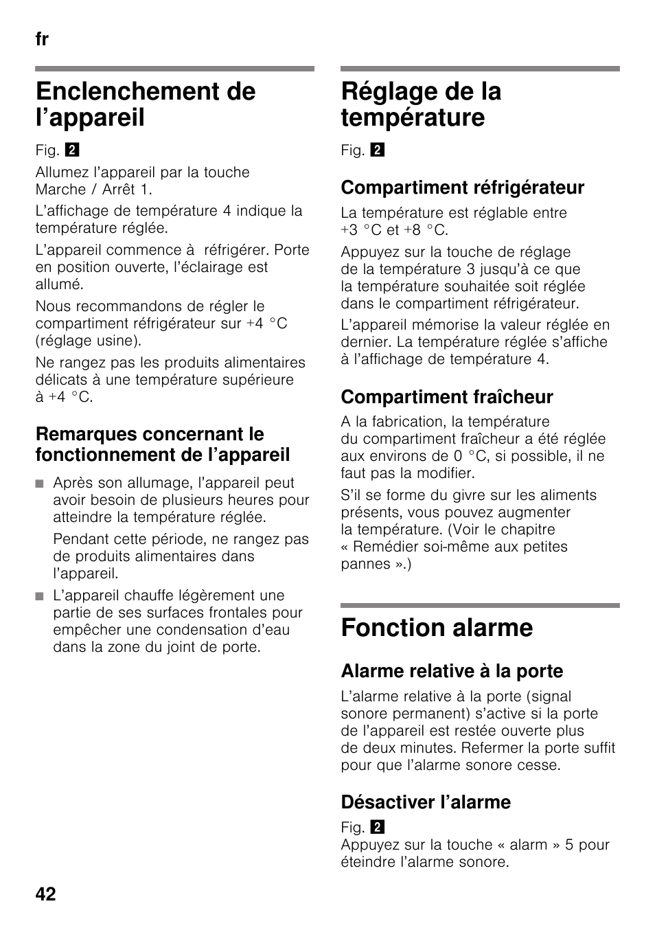 Enclenchement de l’appareil, Réglage de la température, Compartiment réfrigérateur | Compartiment fraîcheur, Fonction alarme, Alarme relative à la porte, Désactiver l’alarme, Fr 42 | Siemens KI41FAD30 User Manual | Page 42 / 87