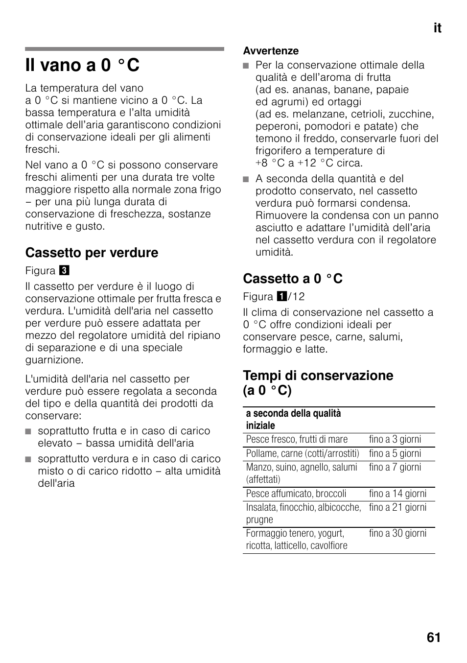 Il vano a 0 °c, Cassetto per verdure, Cassetto a 0 °c | Tempi di conservazione (a 0 °c), It 61 | Siemens KI41FAD30 User Manual | Page 61 / 87