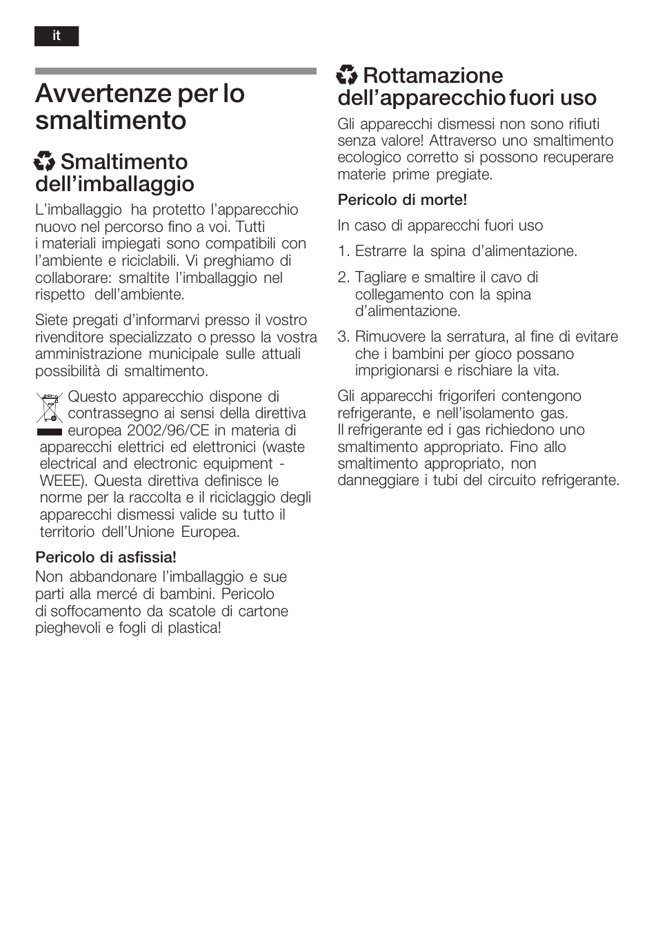 Avvertenze per lo smaltimento, X smaltimento dell'imballaggio, X rottamazione dell'apparecchio fuori uso | Siemens KF18WA41IE User Manual | Page 34 / 101