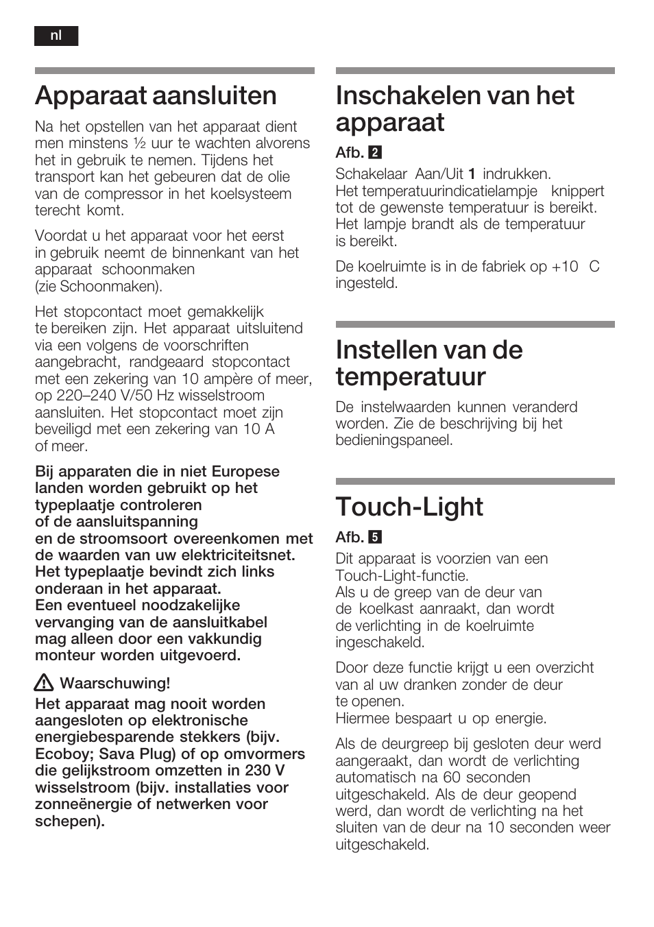 Apparaat aansluiten, Inschakelen van het apparaat, Instellen van de temperatuur | Touchćlight | Siemens KF18WA41IE User Manual | Page 48 / 101