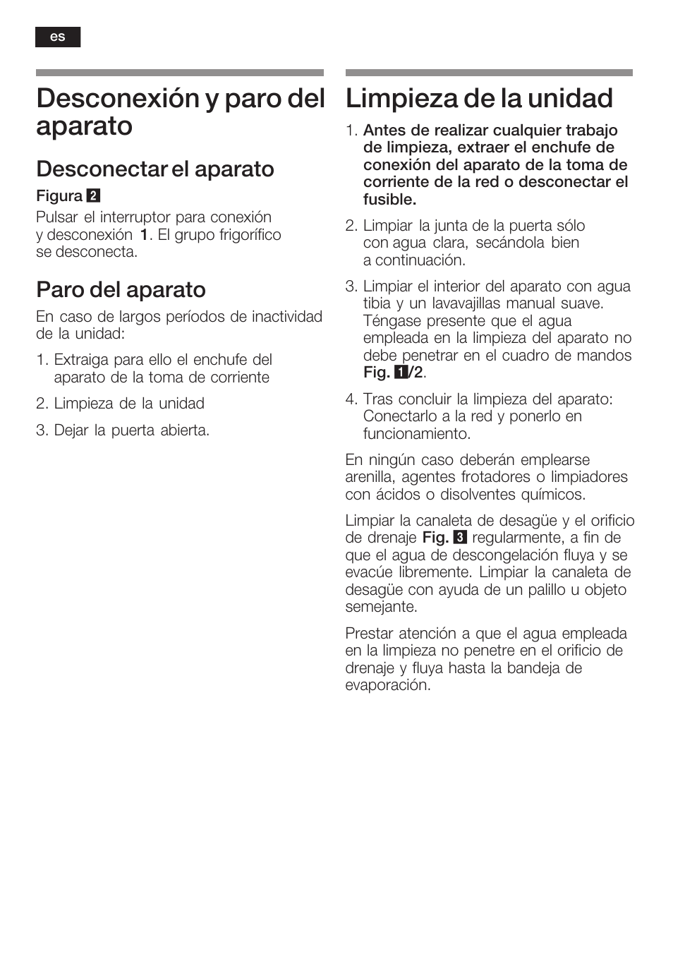 Desconexión y paro del aparato, Limpieza de la unidad, Desconectar el aparato | Paro del aparato | Siemens KF18WA41IE User Manual | Page 62 / 101