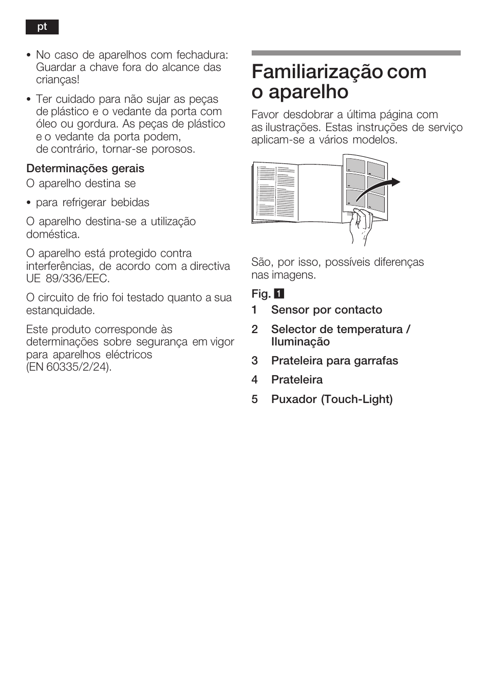 Familiarização com o aparelho | Siemens KF18WA41IE User Manual | Page 68 / 101