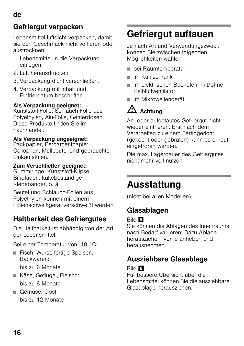 Gefriergut verpacken, Als verpackung geeignet, Als verpackung ungeeignet | Zum verschließen geeignet, Haltbarkeit des gefriergutes, Gefriergut auftauen, Ausstattung, Glasablagen, Ausziehbare glasablage, Gefriergut auftauen ausstattung | Siemens KI42FAD30 User Manual | Page 16 / 104