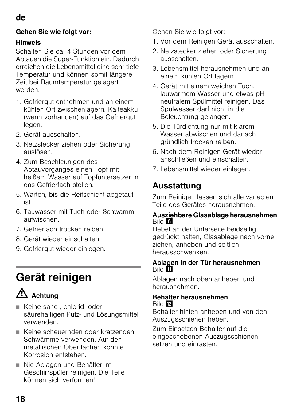 Gehen sie wie folgt vor, Gerät reinigen, Ausstattung | Ausziehbare glasablage herausnehmen, Ablagen in der tür herausnehmen, Behälter herausnehmen, De 18 | Siemens KI42FAD30 User Manual | Page 18 / 104