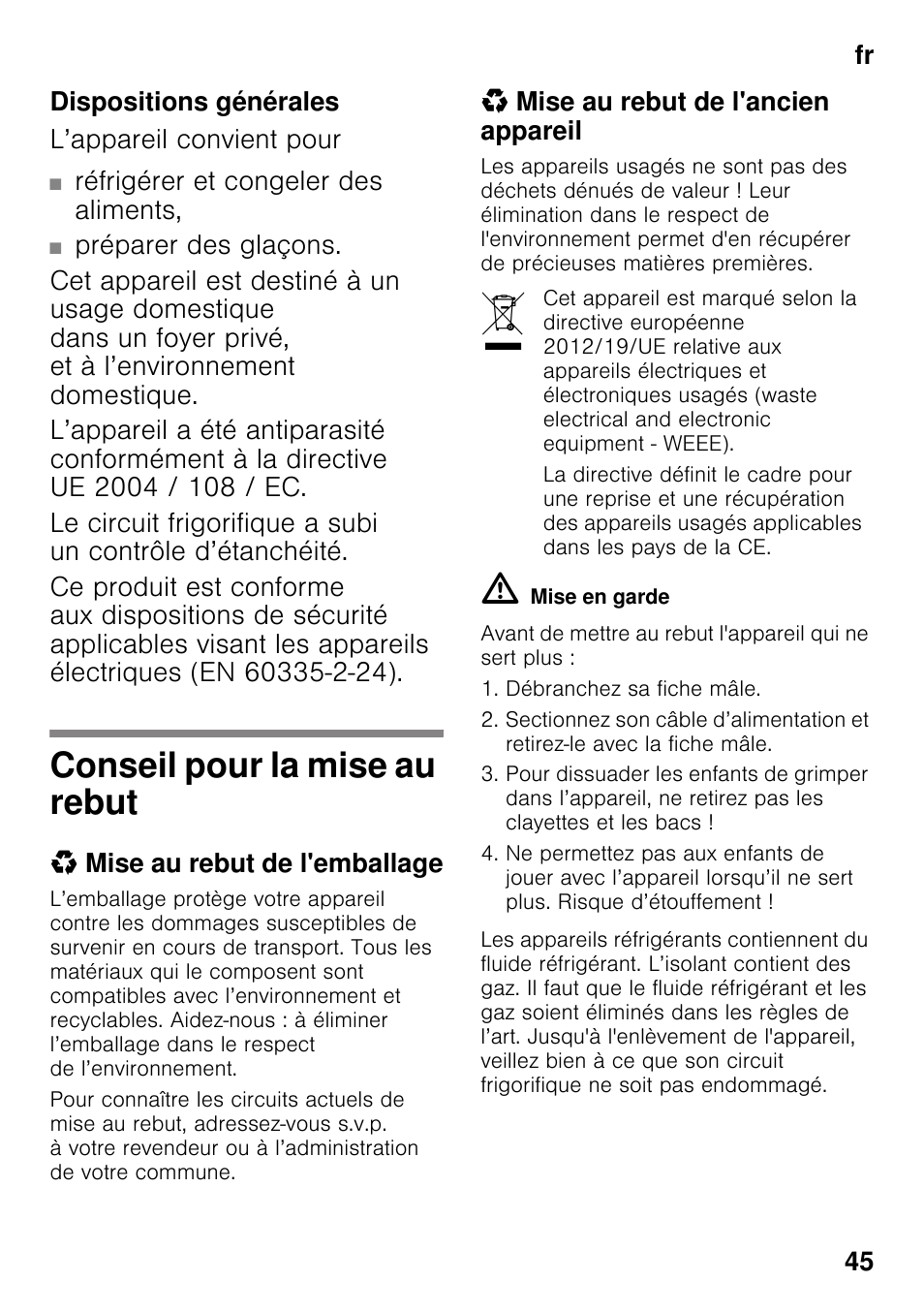 Dispositions générales, Conseil pour la mise au rebut, Mise au rebut de l'emballage | Mise au rebut de l'ancien appareil | Siemens KI42FAD30 User Manual | Page 45 / 104