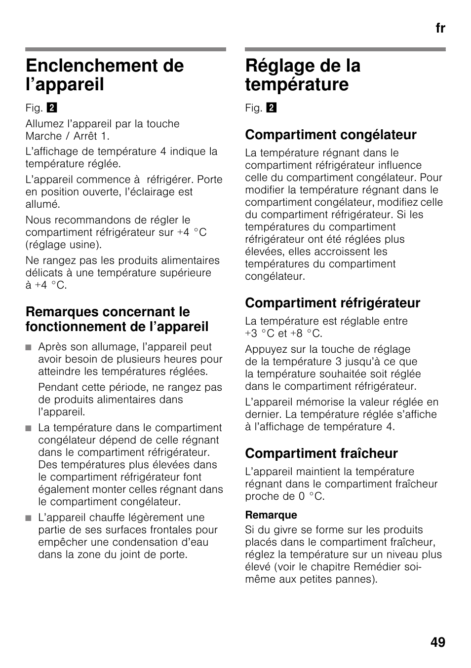 Enclenchement de l’appareil, Réglage de la température, Compartiment congélateur | Compartiment réfrigérateur, Compartiment fraîcheur, Fr 49 | Siemens KI42FAD30 User Manual | Page 49 / 104