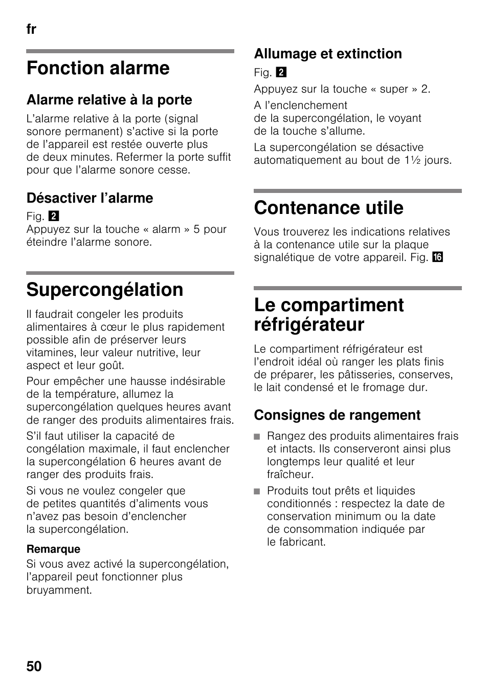 Fonction alarme, Alarme relative à la porte, Désactiver l’alarme | Supercongélation, Allumage et extinction, Contenance utile, Le compartiment réfrigérateur, Consignes de rangement, Fr 50 | Siemens KI42FAD30 User Manual | Page 50 / 104