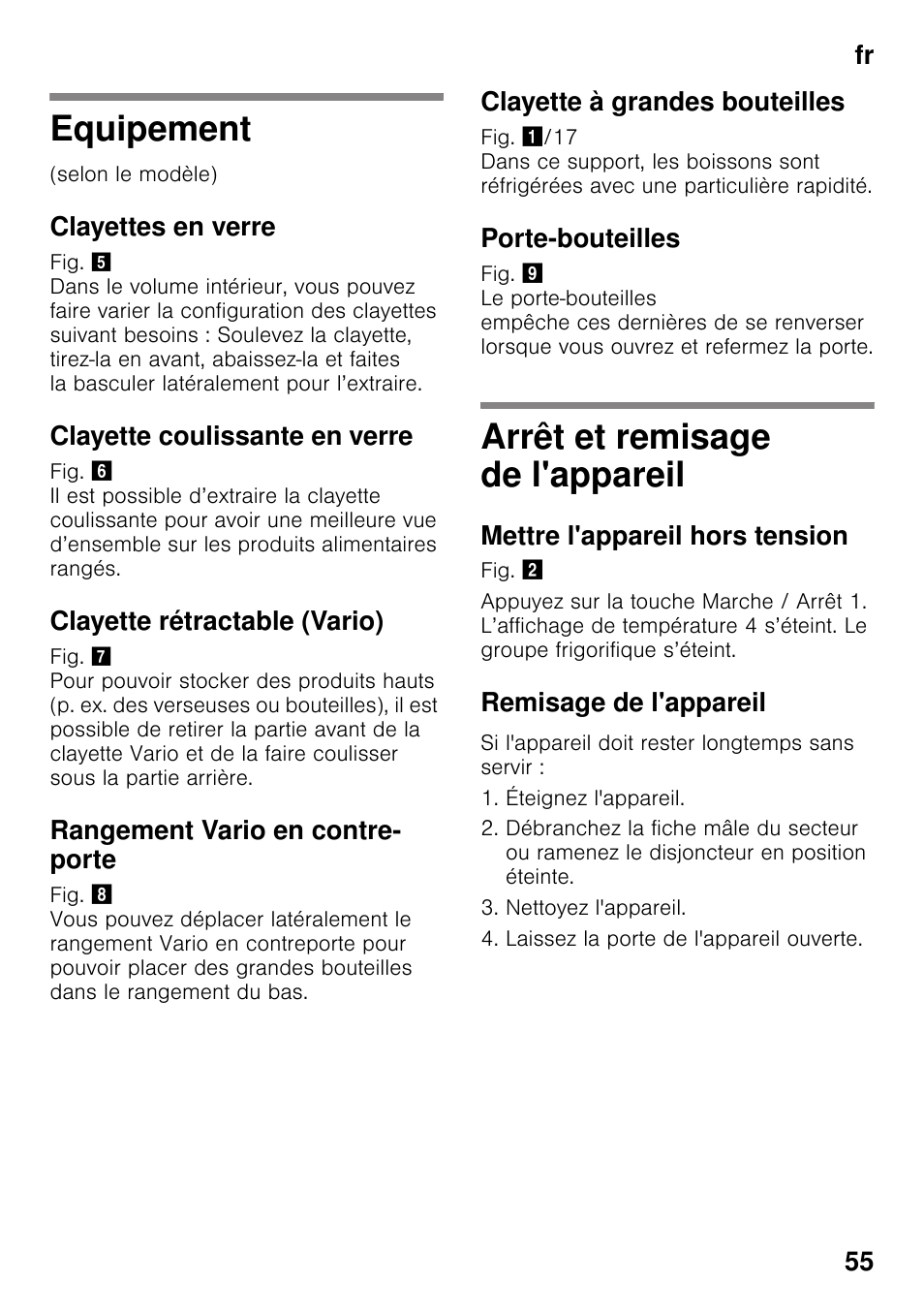 Equipement, Clayettes en verre, Clayette coulissante en verre | Clayette rétractable (vario), Rangement vario en contre- porte, Clayette à grandes bouteilles, Porte-bouteilles, Arrêt et remisage de l'appareil, Mettre l'appareil hors tension, Remisage de l'appareil | Siemens KI42FAD30 User Manual | Page 55 / 104