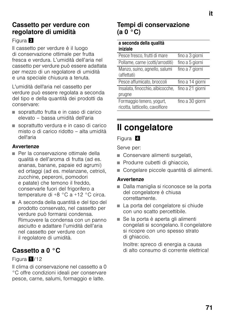 Cassetto per verdure con regolatore di umidità, Cassetto a 0 °c, Tempi di conservazione (a 0 °c) | Il congelatore | Siemens KI42FAD30 User Manual | Page 71 / 104