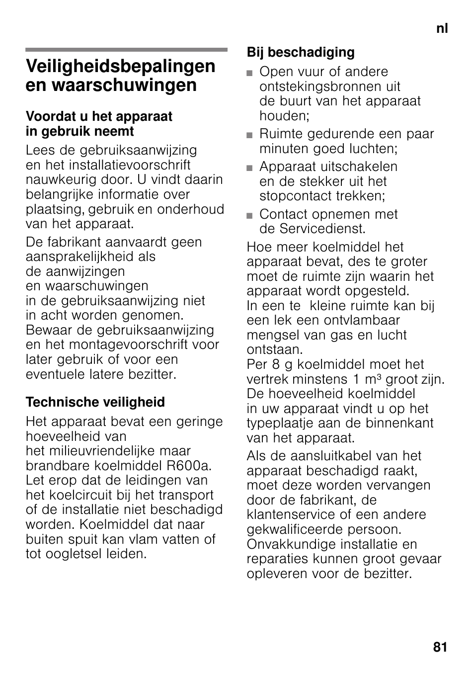 Nl inhoudnl gebruiksaanwijzing, Veiligheidsbepalingen en waarschuwingen, Voordat u het apparaat in gebruik neemt | Technische veiligheid, Bij beschadiging, Gebruiksaanwijzing, En waarschuwingen | Siemens KI42FAD30 User Manual | Page 81 / 104