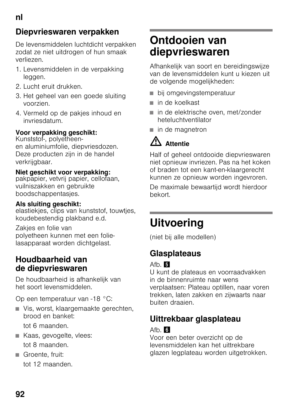 Diepvrieswaren verpakken, Voor verpakking geschikt, Niet geschikt voor verpakking | Als sluiting geschikt, Houdbaarheid van de diepvrieswaren, Ontdooien van diepvrieswaren, Uitvoering, Glasplateaus, Uittrekbaar glasplateau, Ontdooien van diepvrieswaren uitvoering | Siemens KI42FAD30 User Manual | Page 92 / 104