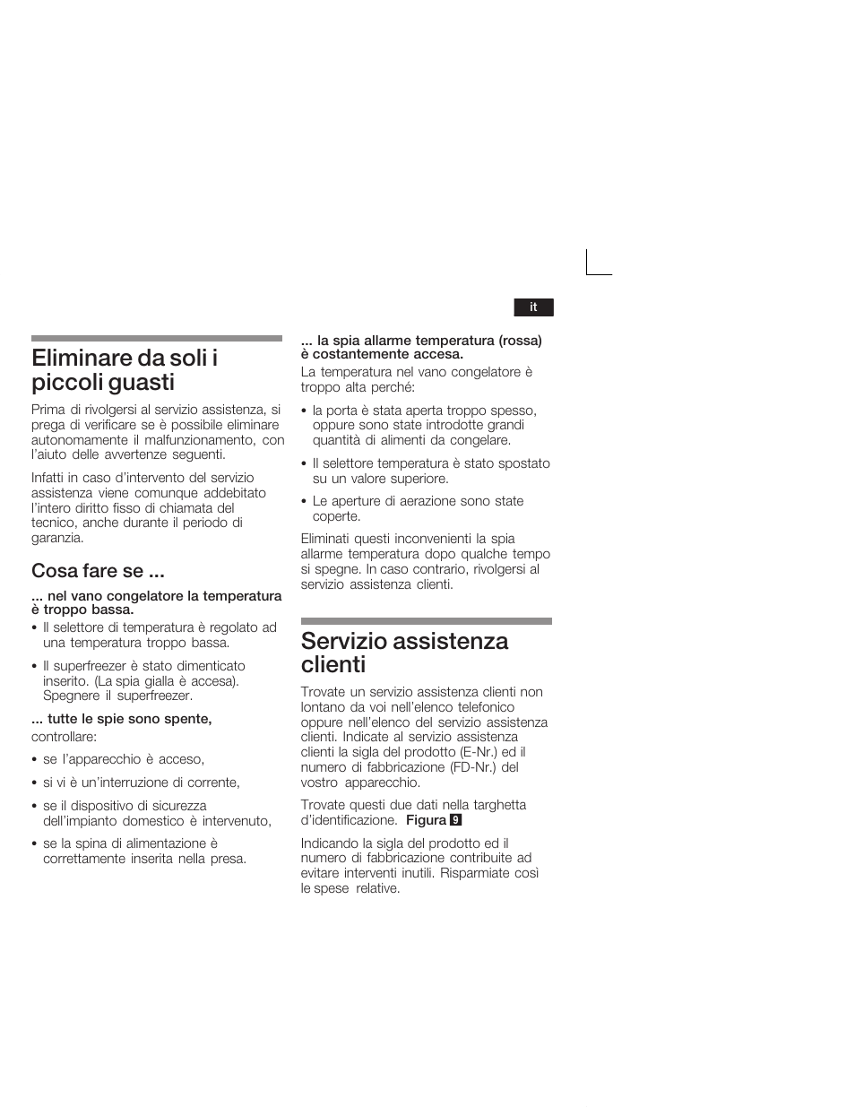 Eliminare da soli i piccoli guasti, Servizio assistenza clienti, Cosa fare se | Siemens GI18DA65 User Manual | Page 49 / 65