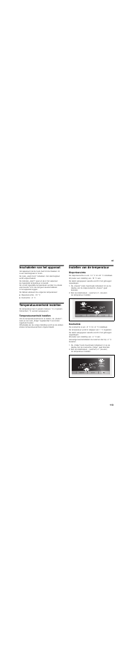 Inschakelen van het apparaat, Temperatuureenheid instellen, Instellen van de temperatuur | Diepvriesruimte, Koelruimte, Nl 113 | Siemens KA62DV71 User Manual | Page 113 / 129