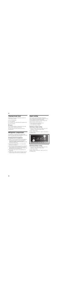 Thawing frozen food, Refrigerator compartment, Arranging food in the appliance | Super cooling, Switching on super cooling, Switching off super cooling, En 40 | Siemens KA62DV71 User Manual | Page 40 / 129