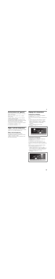 Enclenchement de l’appareil, Régler l’unité de température, Réglage de la température | Compartiment congélateur, Compartiment réfrigérateur, Fr 63 | Siemens KA62DV71 User Manual | Page 63 / 129