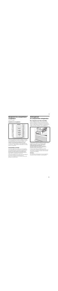 Équipement du compartiment congélateur, Calendrier de congélation, Accumulateurs de froid | Aménagement du compartiment réfrigérateur, Bac à légumes avec filtre à humidité | Siemens KA62DV71 User Manual | Page 71 / 129