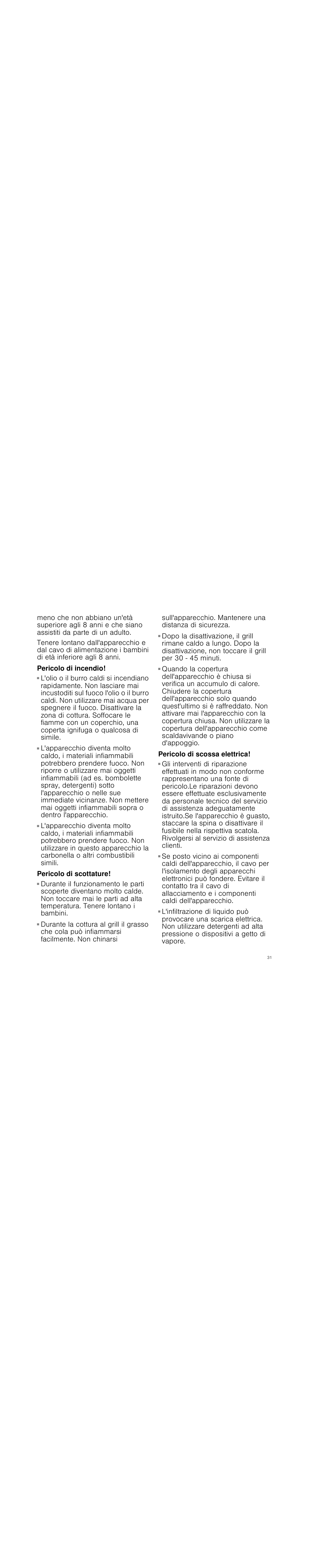 Pericolo di incendio, Pericolo di scottature, Pericolo di scossa elettrica | Pericolo di scariche elettriche | Siemens ET475MU11E User Manual | Page 31 / 60