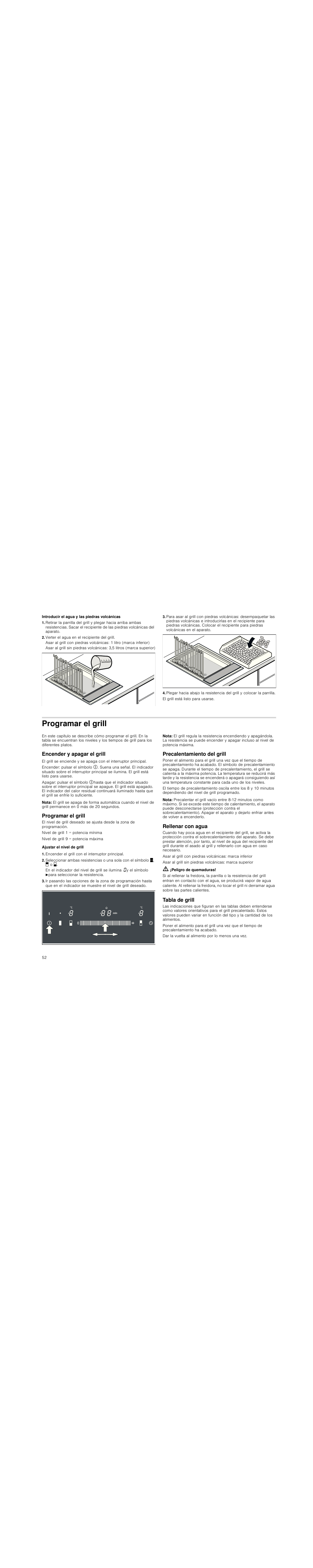 Introducir el agua y las piedras volcánicas, Verter el agua en el recipiente del grill, Programar el grill | Encender y apagar el grill, Nota, Ajustar el nivel de grill, Encender el grill con el interruptor principal, Precalentamiento del grill, Rellenar con agua, M ¡peligro de quemaduras | Siemens ET475MU11E User Manual | Page 52 / 60