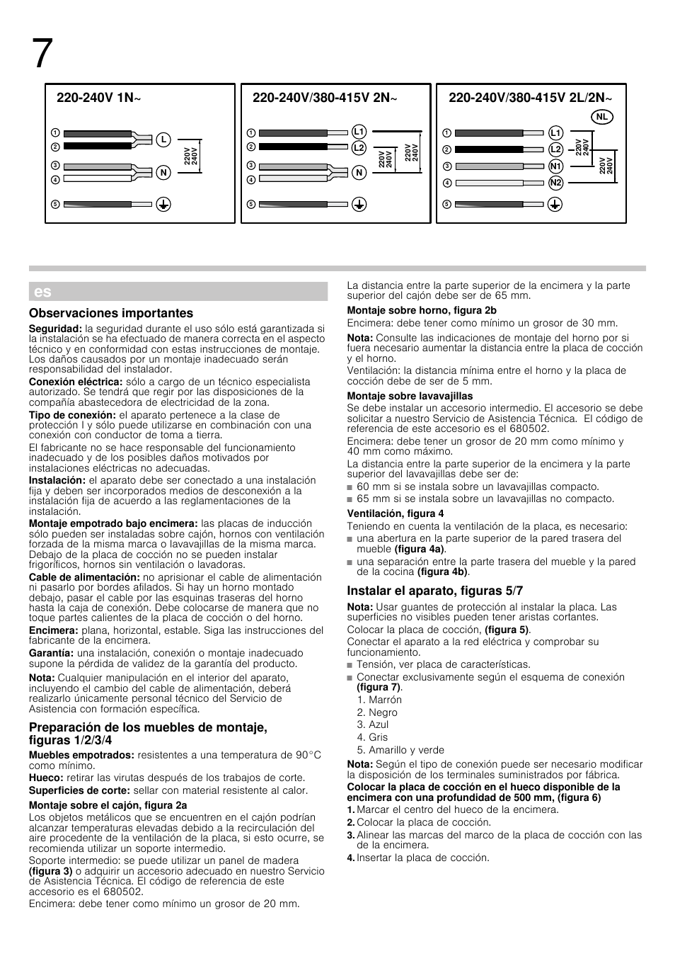 Observaciones importantes, Nota, Montaje sobre el cajón, figura 2a | Montaje sobre horno, figura 2b, Montaje sobre lavavajillas, Ventilación, figura 4, Instalar el aparato, figuras 5/7, Marcar el centro del hueco de la encimera, Colocar la placa de cocción, Insertar la placa de cocción | Siemens EH645FE17E User Manual | Page 3 / 14