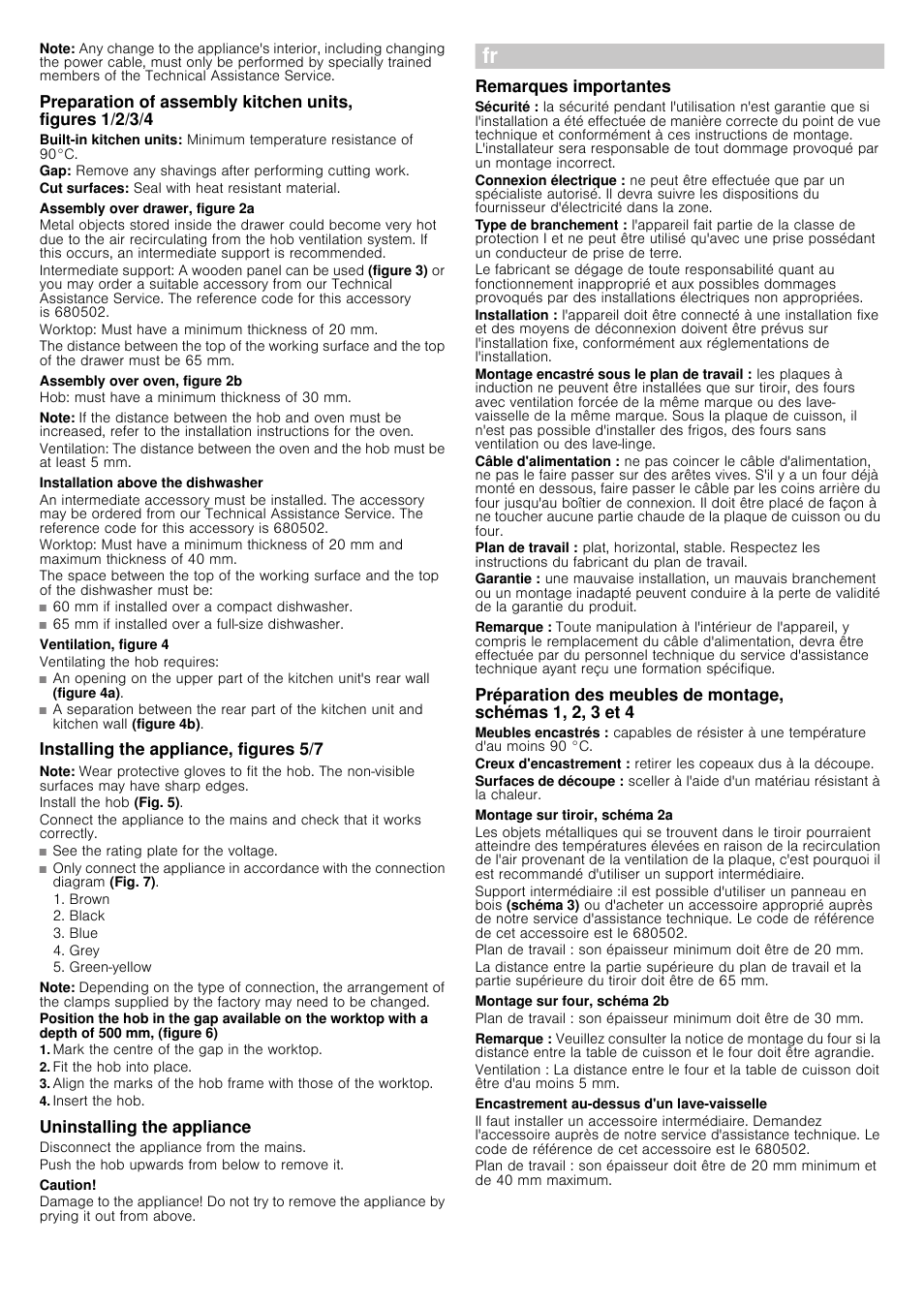 Note, Assembly over drawer, figure 2a, Assembly over oven, figure 2b | Installation above the dishwasher, Ventilation, figure 4, Installing the appliance, figures 5/7, Mark the centre of the gap in the worktop, Fit the hob into place, Insert the hob, Uninstalling the appliance | Siemens EH645FE17E User Manual | Page 5 / 14