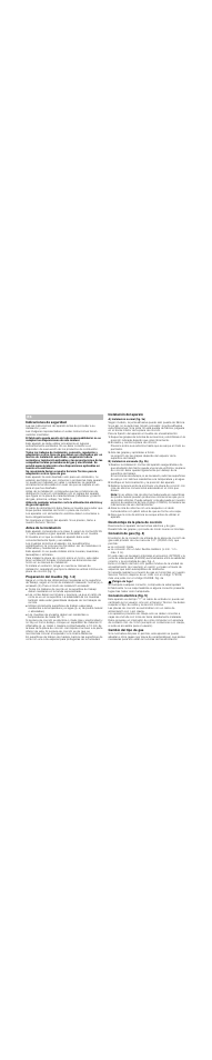 Indicaciones de seguridad, Antes de la instalación, Preparación del mueble (fig. 1-2) | Instalación del aparato, A) instalación normal (fig. 3a), Encastre y centre la placa de cocción, Gire las grapas y apriételas a fondo, B) instalación enrasada (fig. 3b), Nota, Desmontaje de la placa de cocción | Siemens EP916QB91E User Manual | Page 6 / 18