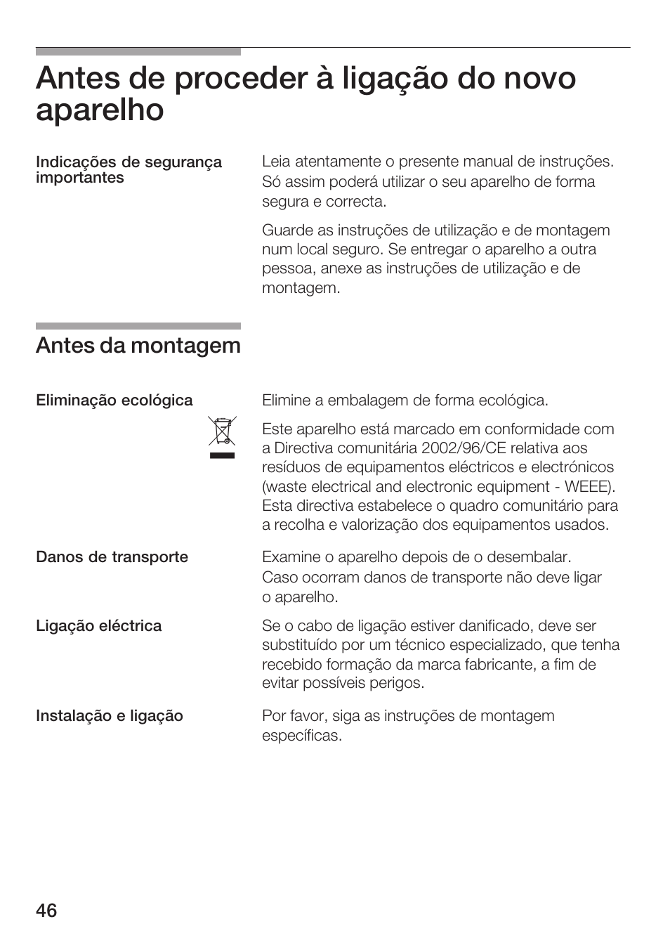 Antes de proceder à ligação do novo aparelho, Antes da montagem | Siemens HF15G561 User Manual | Page 46 / 164