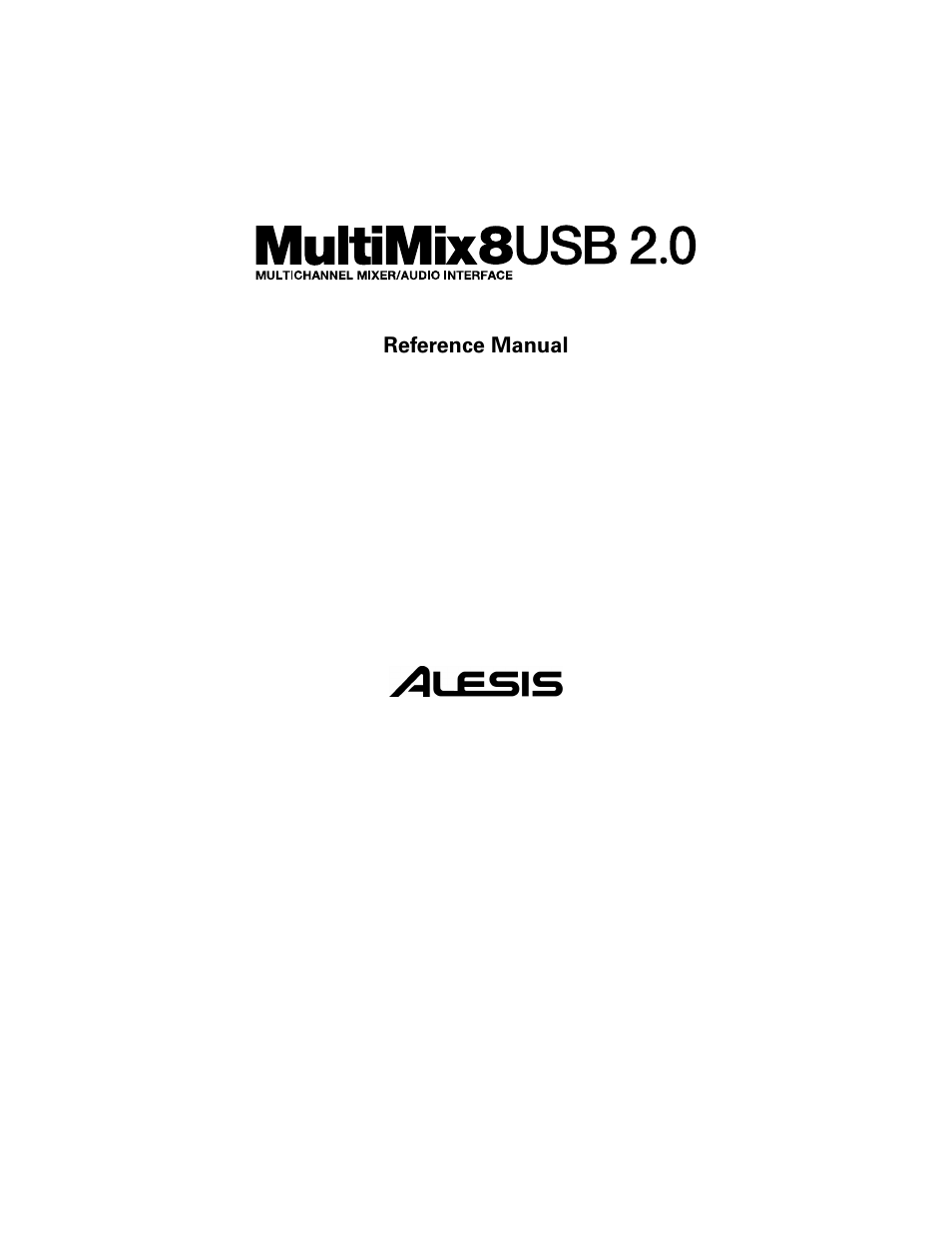 ALESIS MULTIMIX USB2.0 User Manual | 58 pages