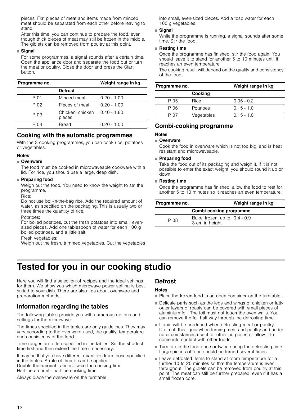 Cooking with the automatic programmes, Notes, Combi­cooking programme | Tested for you in our cooking studio, Information regarding the tables, Defrost, Cooking programme | Siemens HF15G564 User Manual | Page 12 / 36