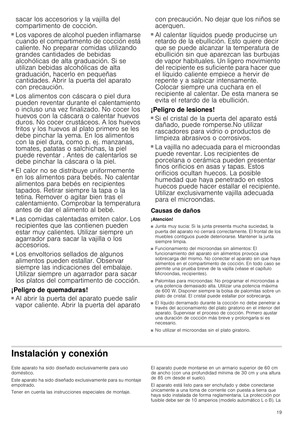 Peligro de quemaduras, Peligro de lesiones, Causas de daños | Atención, Junta muy sucia, Funcionamiento del microondas sin alimentos, Palomitas para microondas, Instalación y conexión | Siemens HF15G564 User Manual | Page 19 / 36