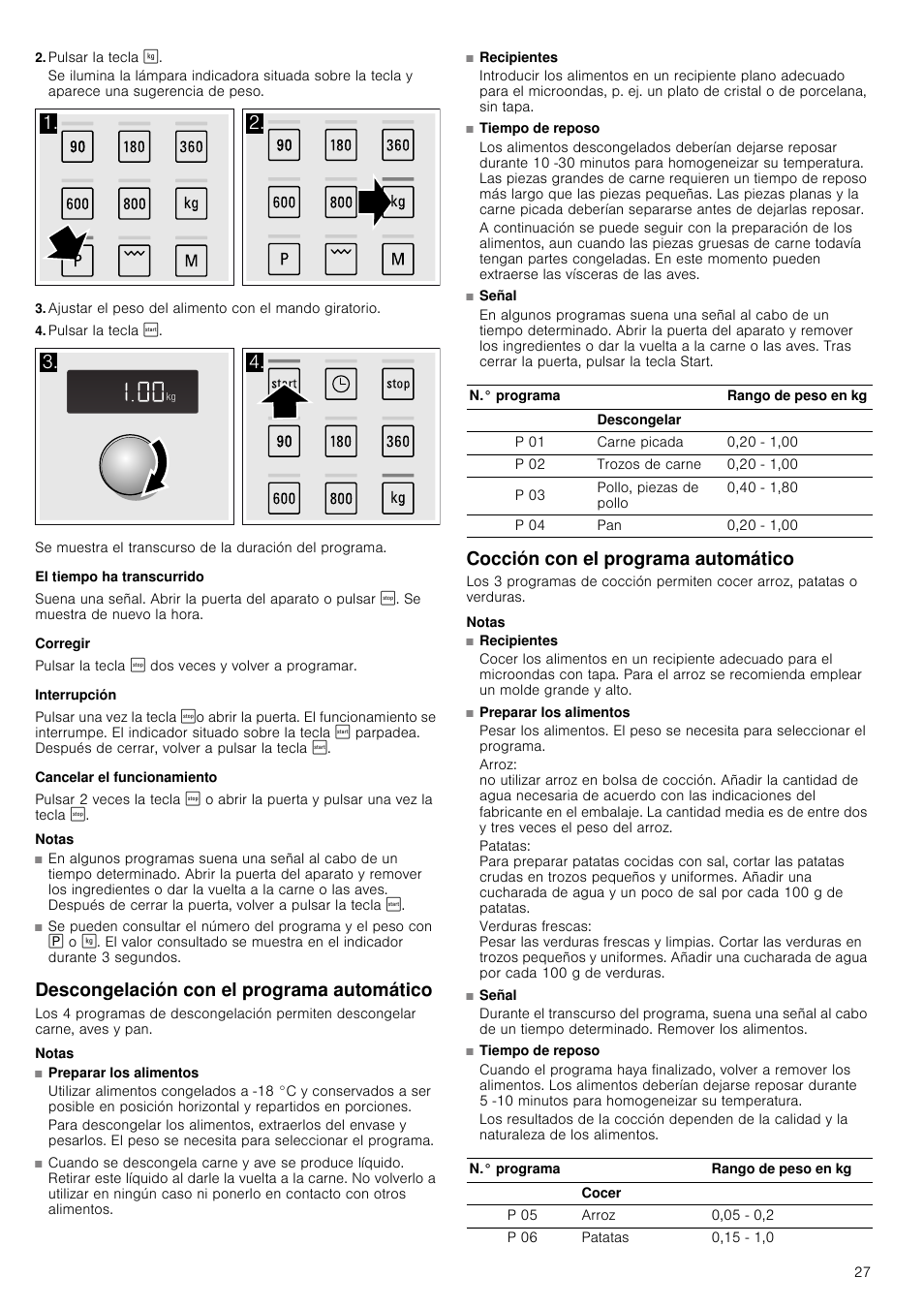 Pulsar la tecla, El tiempo ha transcurrido, Corregir | Interrupción, Cancelar el funcionamiento, Notas, Descongelación con el programa automático, Cocción con el programa automático | Siemens HF15G564 User Manual | Page 27 / 36