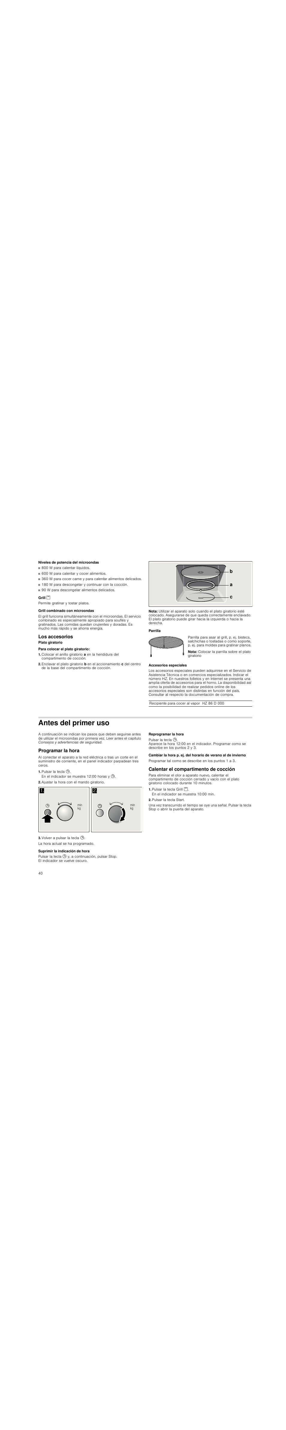 Niveles de potencia del microondas, Grill, Grill combinado con microondas | Los accesorios, Para colocar el plato giratorio, Nota, Parrilla, Accesorios especiales, Antes del primer uso, Programar la hora | Siemens HF15G561 User Manual | Page 40 / 72