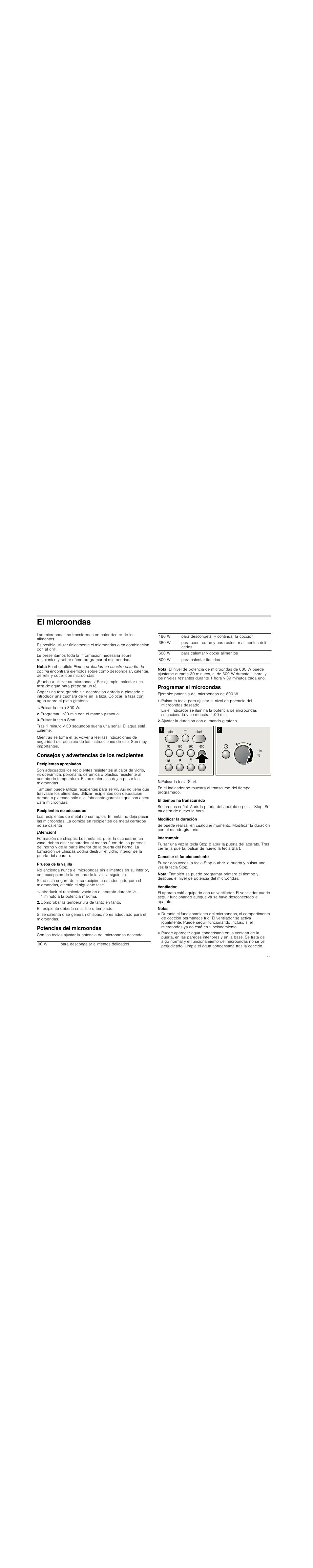 El microondas, Nota, Pulsar la tecla 800 w | Programar 1:30 min con el mando giratorio, Pulsar la tecla start, Consejos y advertencias de los recipientes, Recipientes apropiados, Recipientes no adecuados, Atención, Prueba de la vajilla | Siemens HF15G561 User Manual | Page 41 / 72