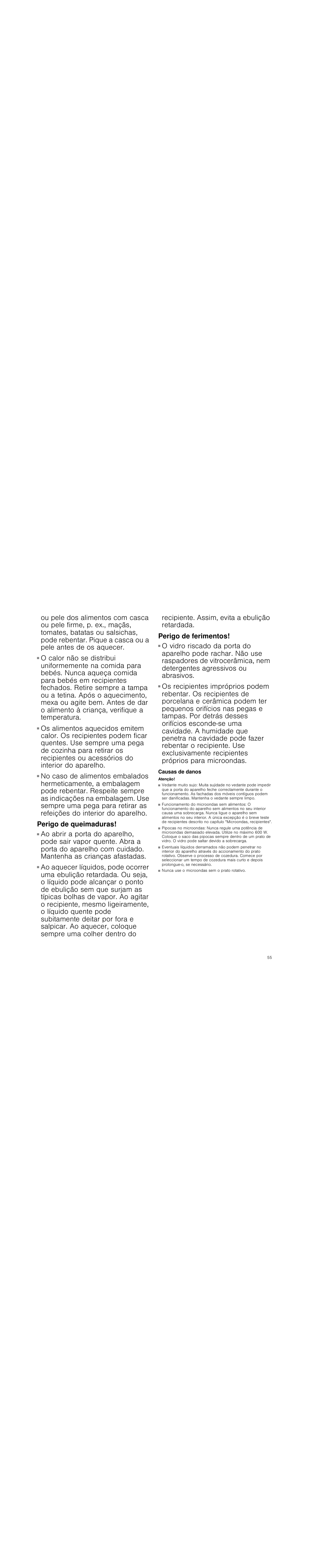 Perigo de queimaduras, Perigo de ferimentos, Causas de danos | Atenção, Vedante muito sujo, Funcionamento do microondas sem alimentos, Pipocas no microondas | Siemens HF15G561 User Manual | Page 55 / 72