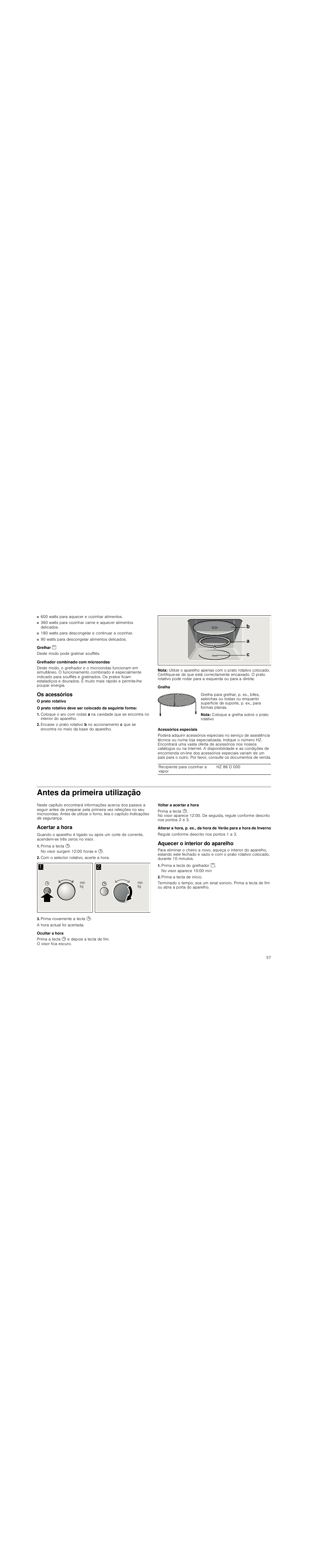 Grelhar, Grelhador combinado com microondas, Os acessórios | Nota, Grelha, Acessórios especiais, Antes da primeira utilização, Acertar a hora, Prima a tecla 0, Com o selector rotativo, acerte a hora | Siemens HF15G561 User Manual | Page 57 / 72