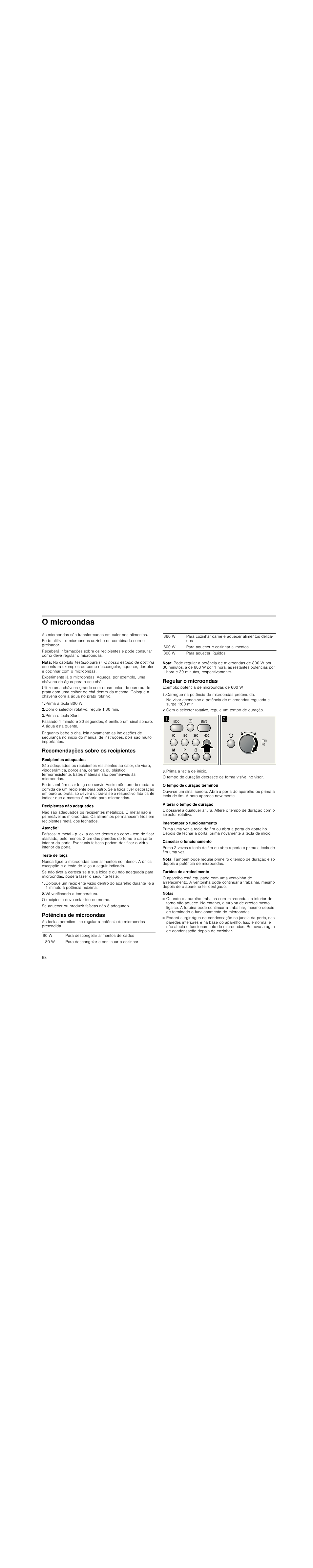 O microondas, Nota, Prima a tecla 800 w | Com o selector rotativo, regule 1:30 min, Prima a tecla start, Recomendações sobre os recipientes, Recipientes adequados, Recipientes não adequados, Atenção, Teste de loiça | Siemens HF15G561 User Manual | Page 58 / 72