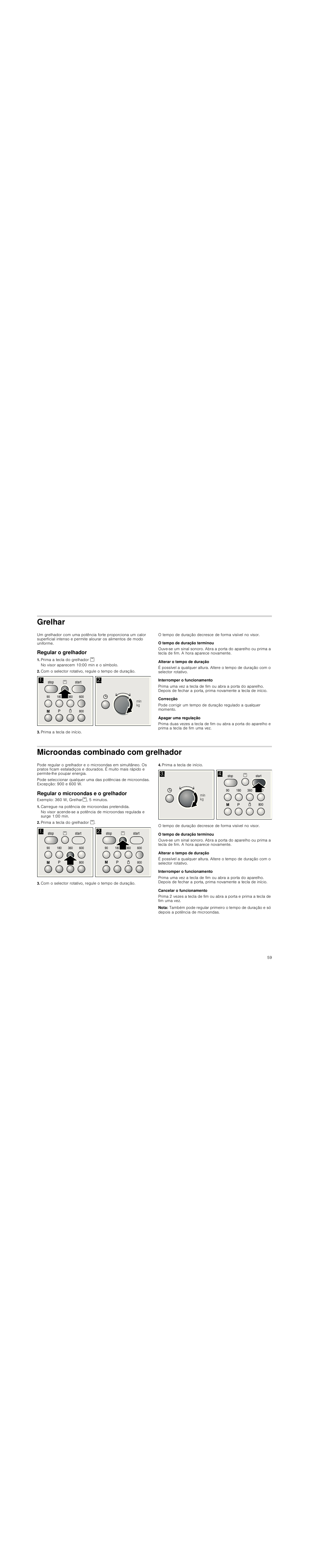 Grelhar, Regular o grelhador, Prima a tecla do grelhador | Com o selector rotativo, regule o tempo de duração, Prima a tecla de início, O tempo de duração terminou, Alterar o tempo de duração, Interromper o funcionamento, Correcção, Apagar uma regulação | Siemens HF15G561 User Manual | Page 59 / 72