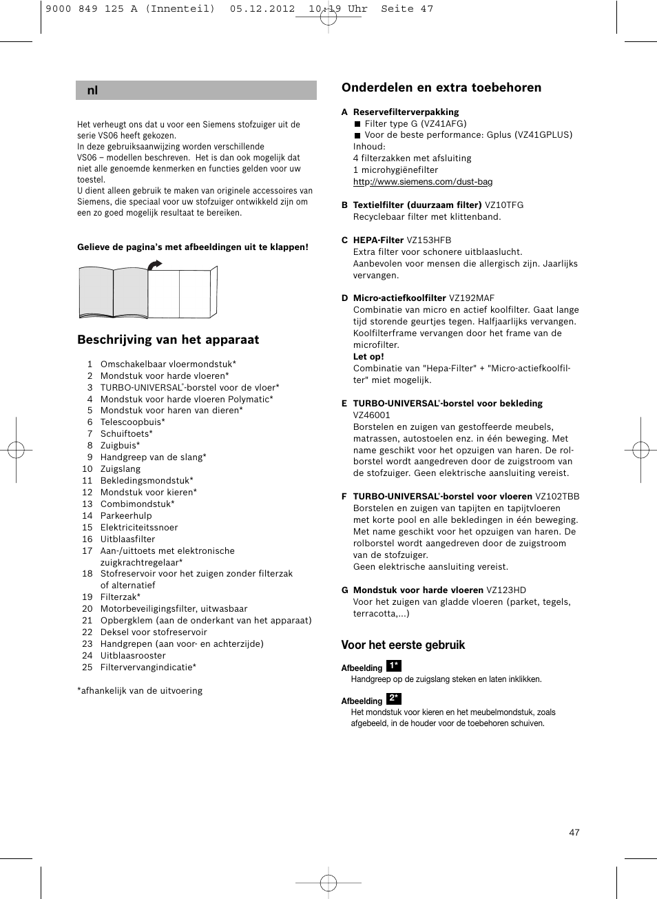 Onderdelen en extra toebehoren, Voor het eerste gebruik, Beschrijving van het apparaat | Siemens VS06G2080 User Manual | Page 48 / 117