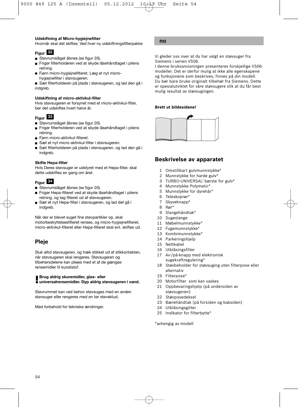 Beskrivelse av apparatet, Pleje | Siemens VS06G2080 User Manual | Page 55 / 117