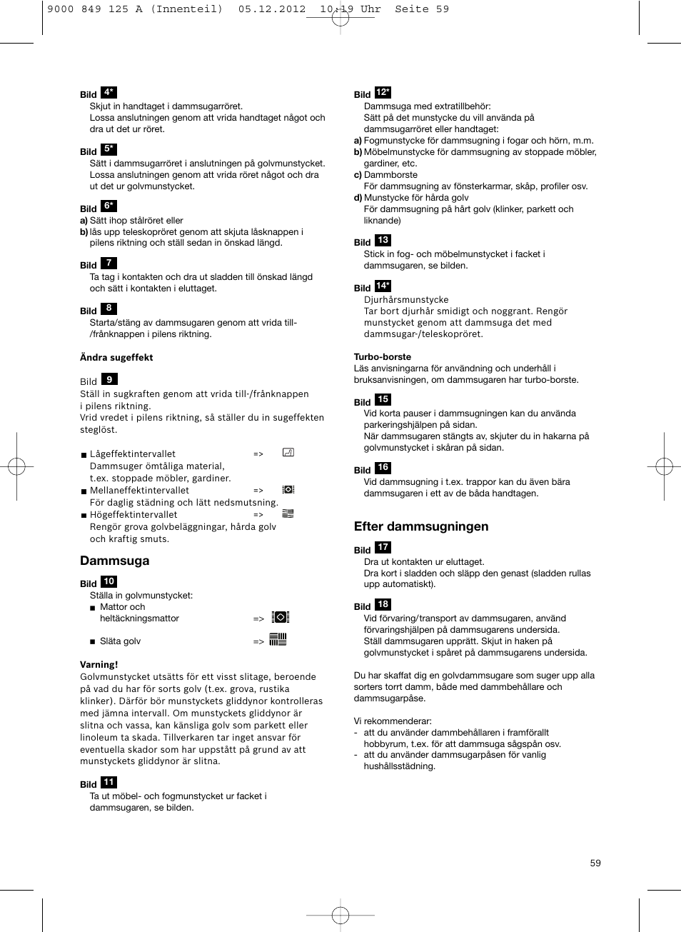 Dammsuga, Efter dammsugningen | Siemens VS06G2080 User Manual | Page 60 / 117