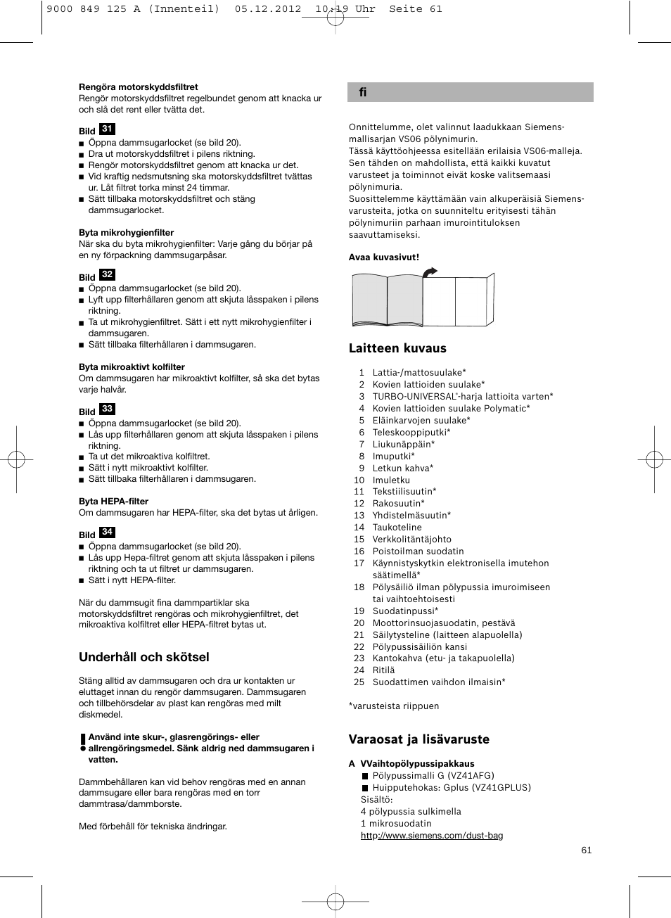 Laitteen kuvaus, Varaosat ja lisävaruste, Underhåll och skötsel | Siemens VS06G2080 User Manual | Page 62 / 117