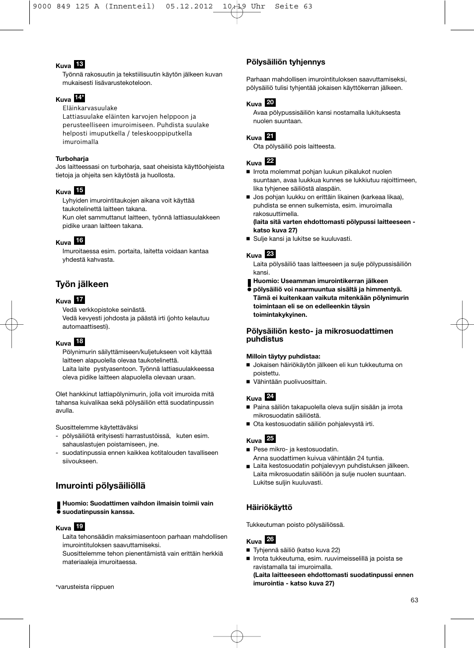 Työn jälkeen, Imurointi pölysäiliöllä | Siemens VS06G2080 User Manual | Page 64 / 117